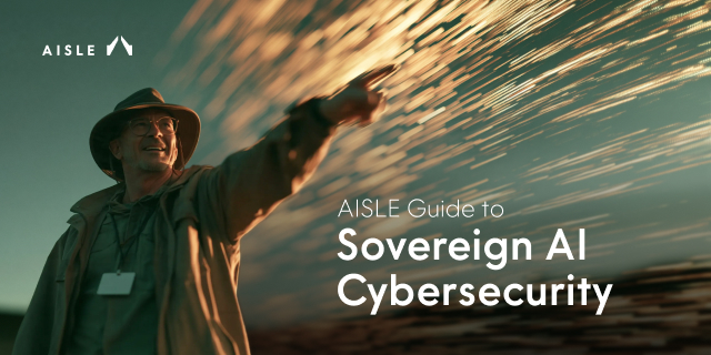 AISLE Guide to Sovereign AI Cybersecurity