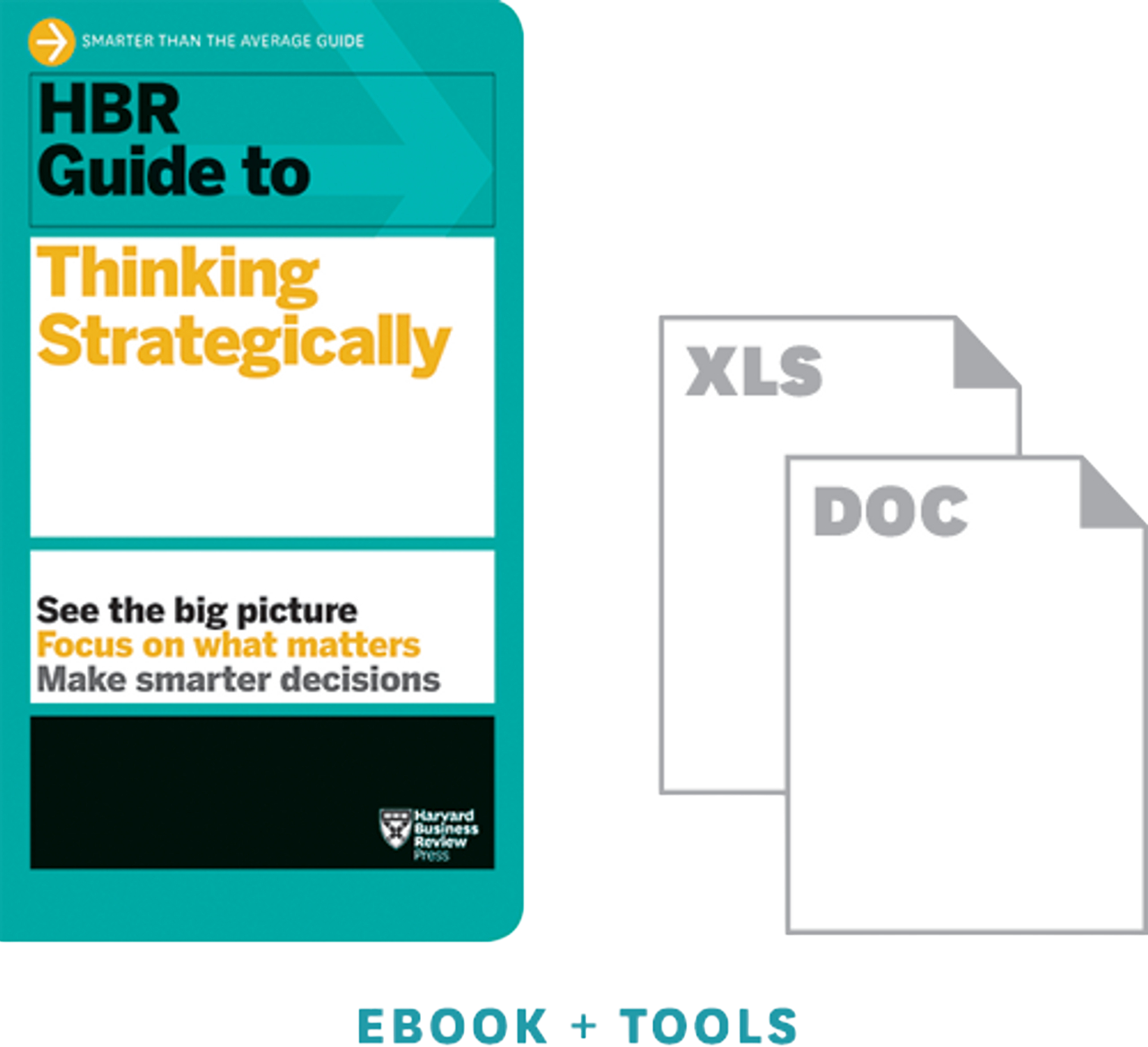 HBR Guide to Thinking Strategically Toolkit