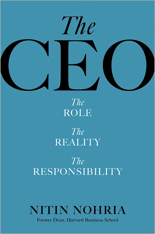The CEO: The Role, the Reality, the Responsibility