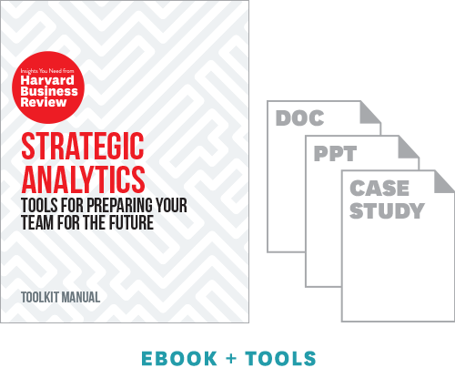 Strategic Analytics: Tools for Preparing Your Team for the Future