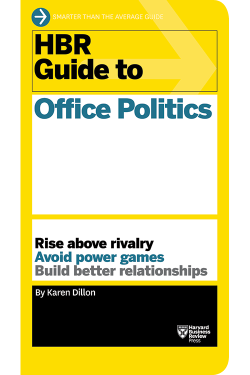 HBR Guide to Office Politics