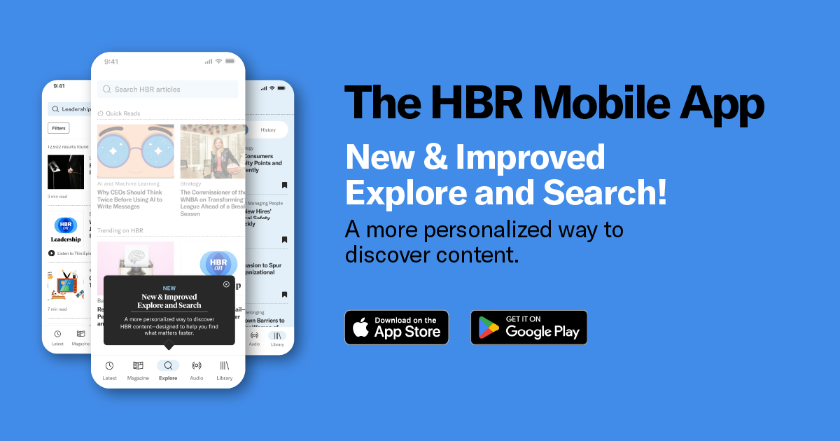 Promo for the HBR Mobile App showing 3 stacked phone screens with articles. Text reads: 'The HBR Mobile App. New & Improved. Explore and Search! A more personalized way to discover content.' Background is blue.