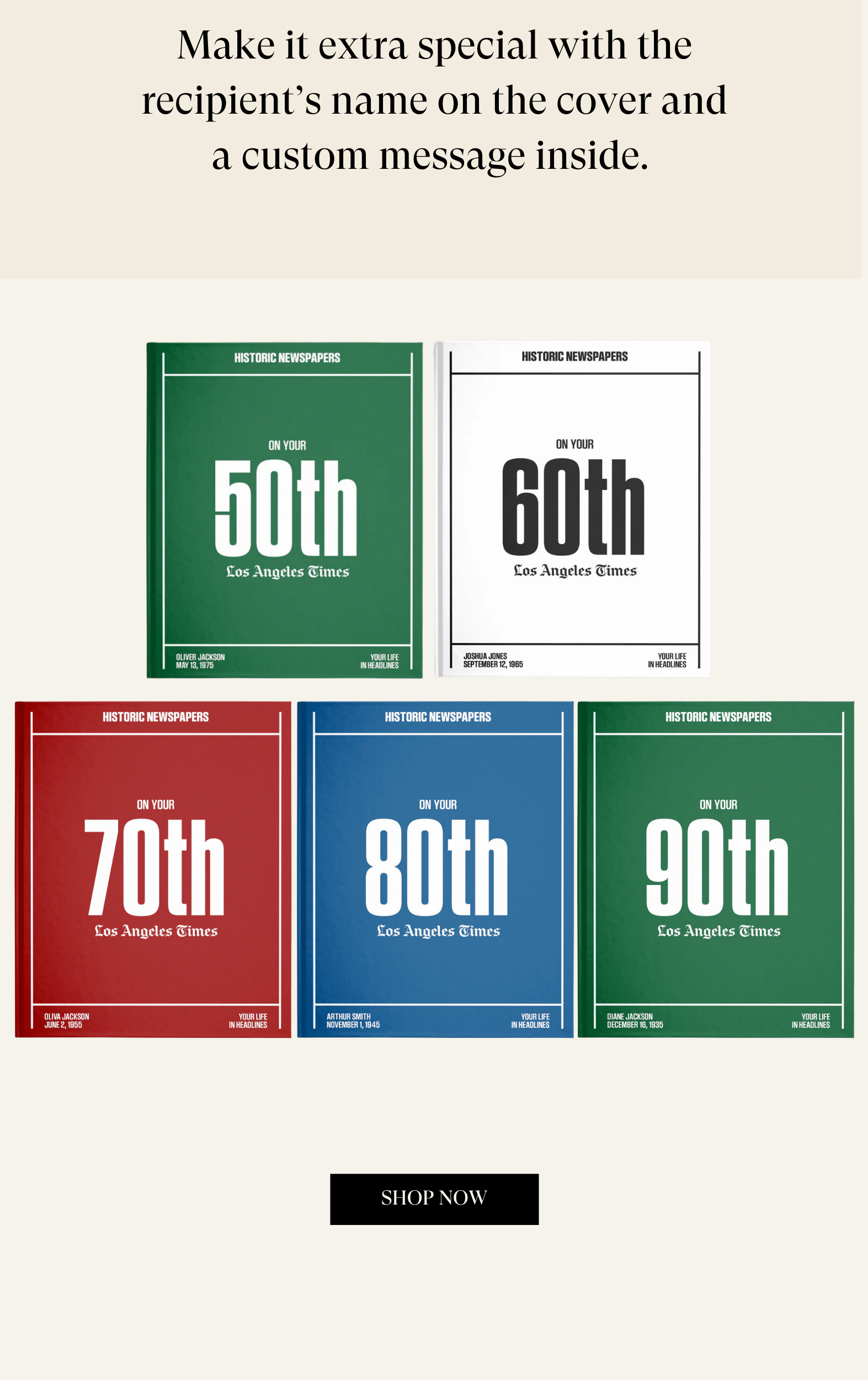 Make it extra special with the recipient's name on the cover and a custom message inside. - SHOP NOW