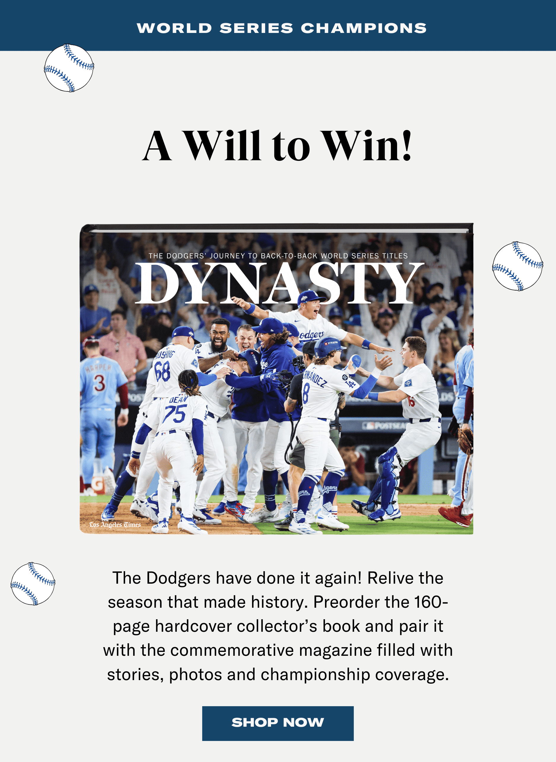 WORLD SERIES CHAMPIONS - A Will to Win! WORLD SERIES CHAMPIONS - A Will to Win!