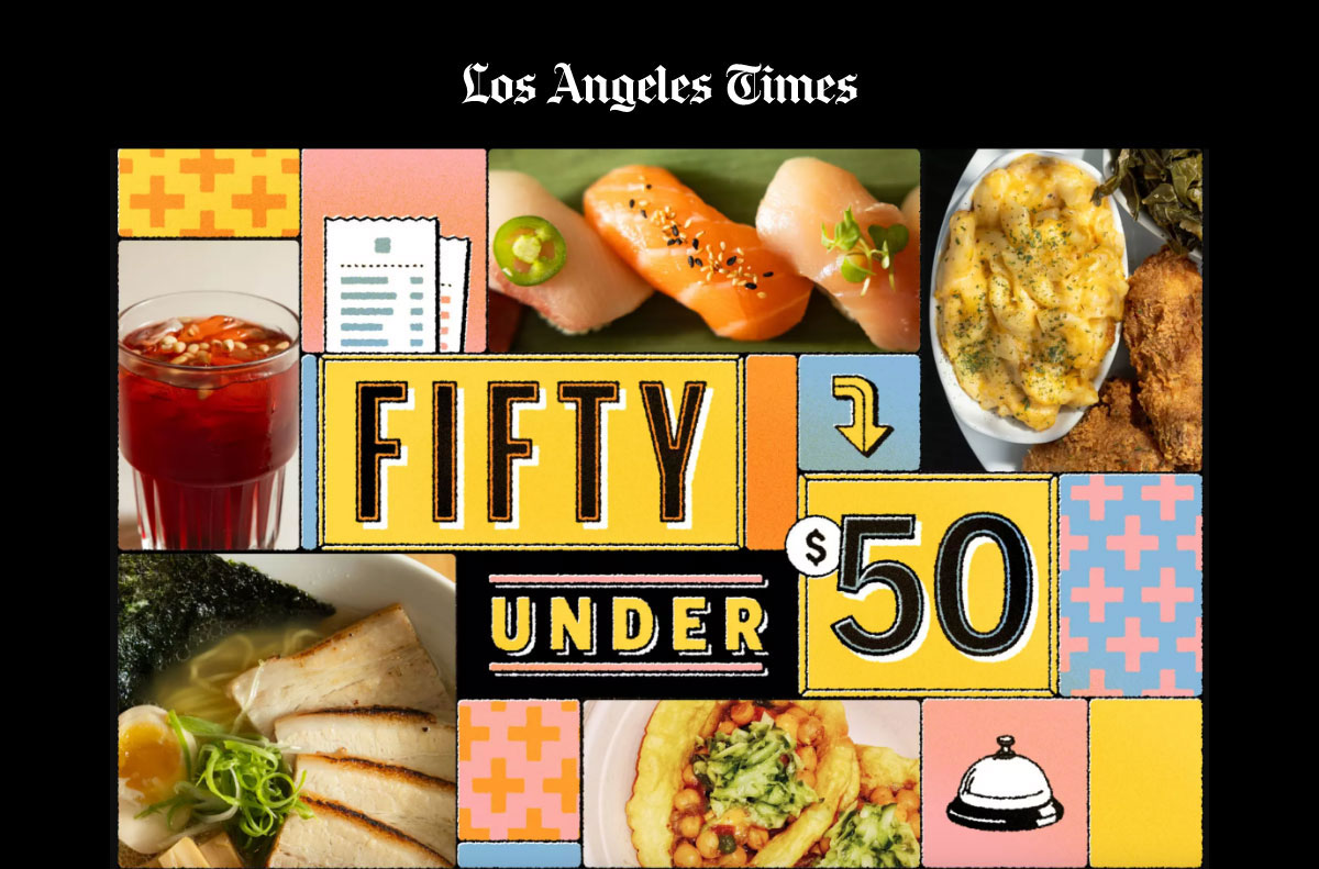 Los Angeles Times | FIFTY UNDER $50