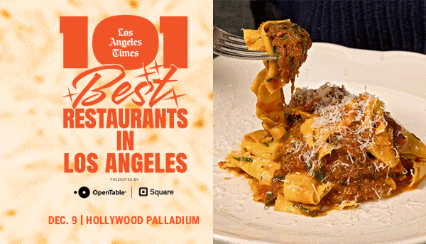Los Angeles Times - 101 Best Restaurants in Los Angeles