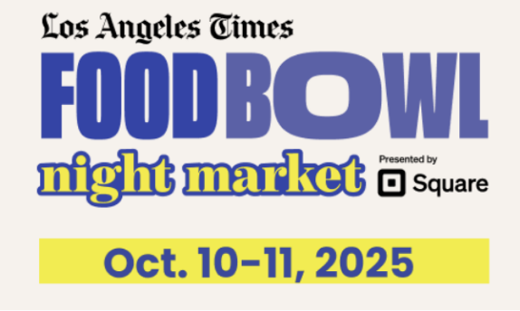 Los Angeles Times Food Bowl night market