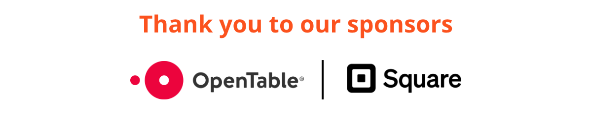 Thank you to our sponsors - OpenTable | Square