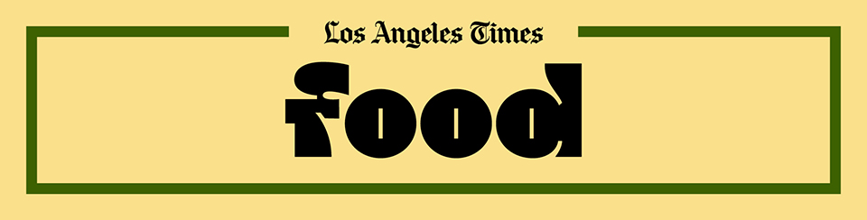Los Angeles Times | Food