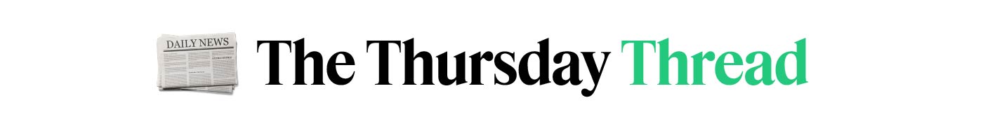 The Thursday Thread